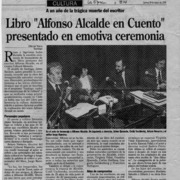 Libro "Alfonso Alcalde en cuento" presentado en emotiva ceremonia  [artículo] Oscar Vega.
