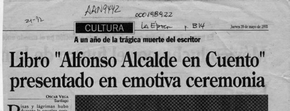 Libro "Alfonso Alcalde en cuento" presentado en emotiva ceremonia  [artículo] Oscar Vega.