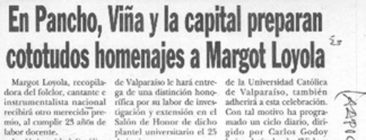 En Pancho, Viña y la capital preparan cototudos homenajes a Margot Loyola  [artículo].