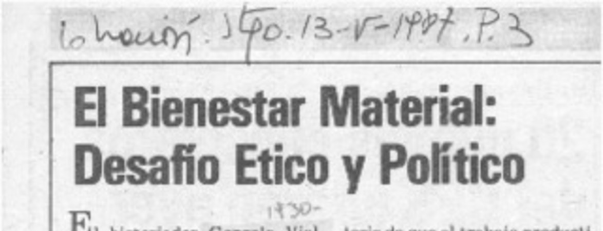 El bienestar material, desafío etico y político  [artículo].