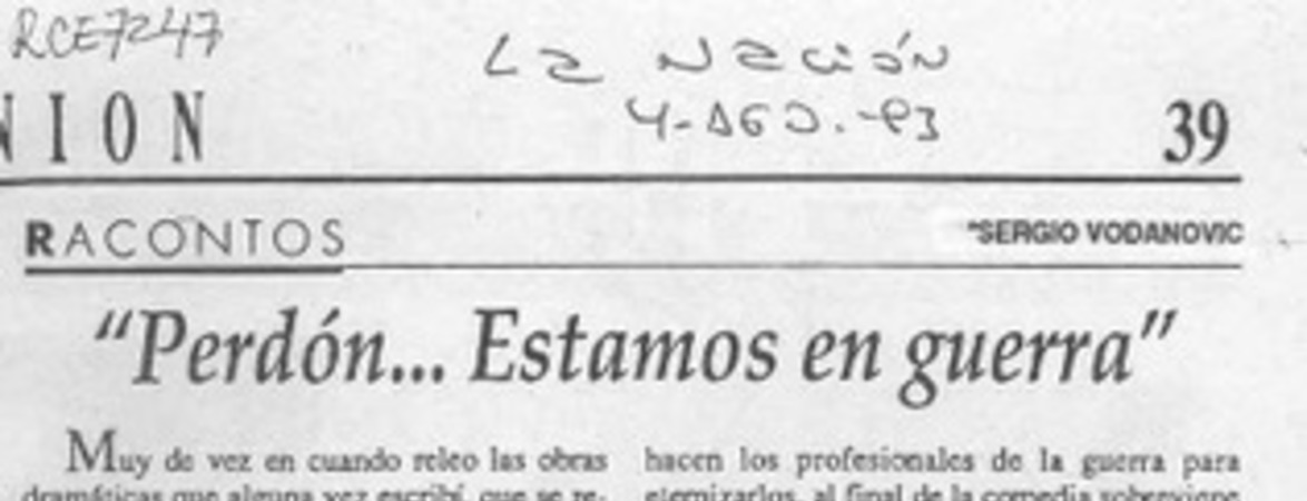 "Perdón -- estamos en guerra"  [artículo] Sergio Vodanovic.