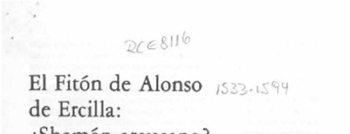 El Fitón de Alonso de Ercilla, Shamán araucano?