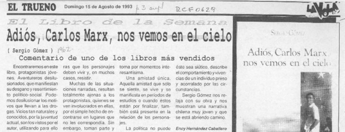 Adiós, Carlos Marx, nos vemos en el cielo  [artículo] Ency Hernández Caballero.