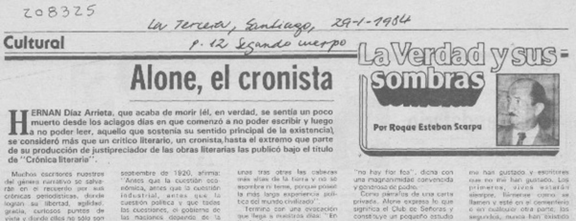Alone, el cronista