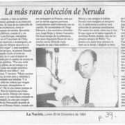La más rara colección de Neruda  [artículo] Poli Délano.