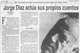 Jorge Díaz actúa sus propios cuentos  [artículo] Willy Nikiforos.