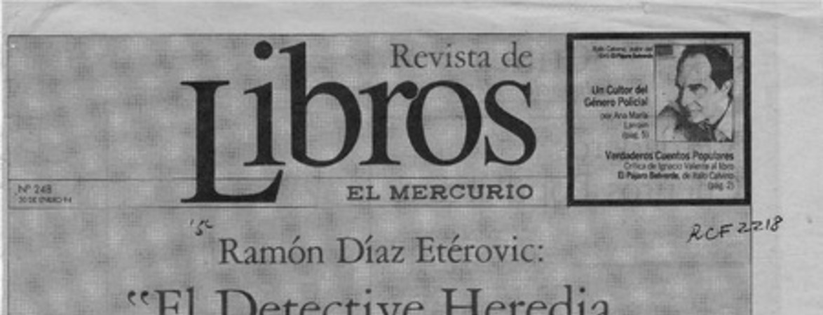 "El detective Heredia es mi alter ego"  [artículo] Beatriz Berger.