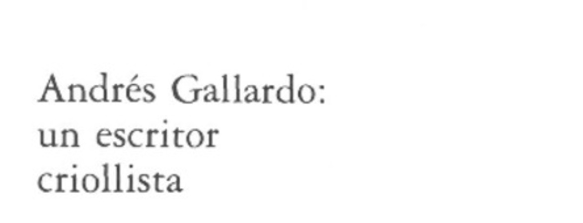 Andrés Gallardo, un escritor criollista
