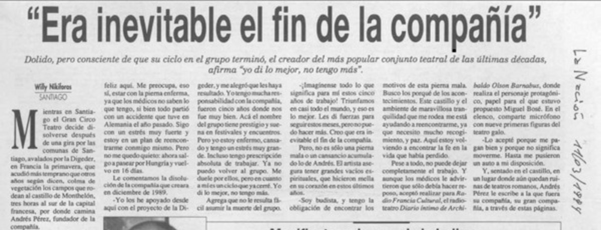 "Era inevitable el fin de la compañía"  [artículo] Willy Nikiforos.