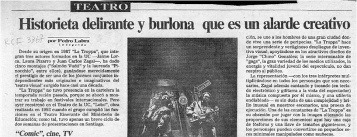 Historieta delirante y burlona que es un alarde creativo  [artículo] Pedro Labra.