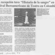 Cálida recepción tuvo "Historia de la sangre" en el Festival Iberamericano de Teatro en Colombia  [artículo].