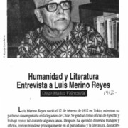 Humanidad y literatura, entrevista a Luis Merino Reyes  [artículo] Diego Muñoz Valenzuela.