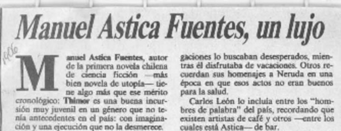 Manuel Astica Fuentes, un lujo  [artículo] Víctor Rojas Farías.