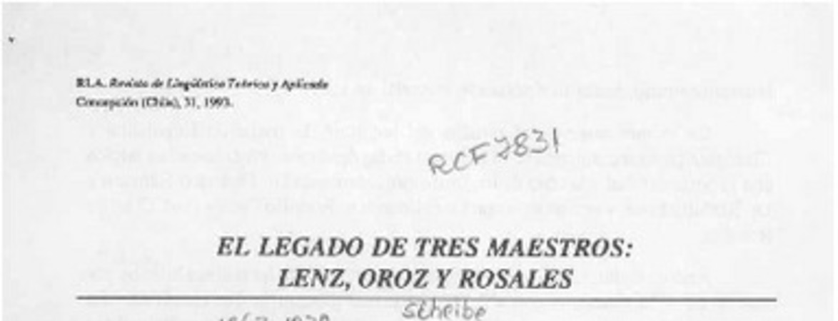 El legado de tres maestros, Lenz, Oroz y Rosales  [artículo] Alba Valencia.