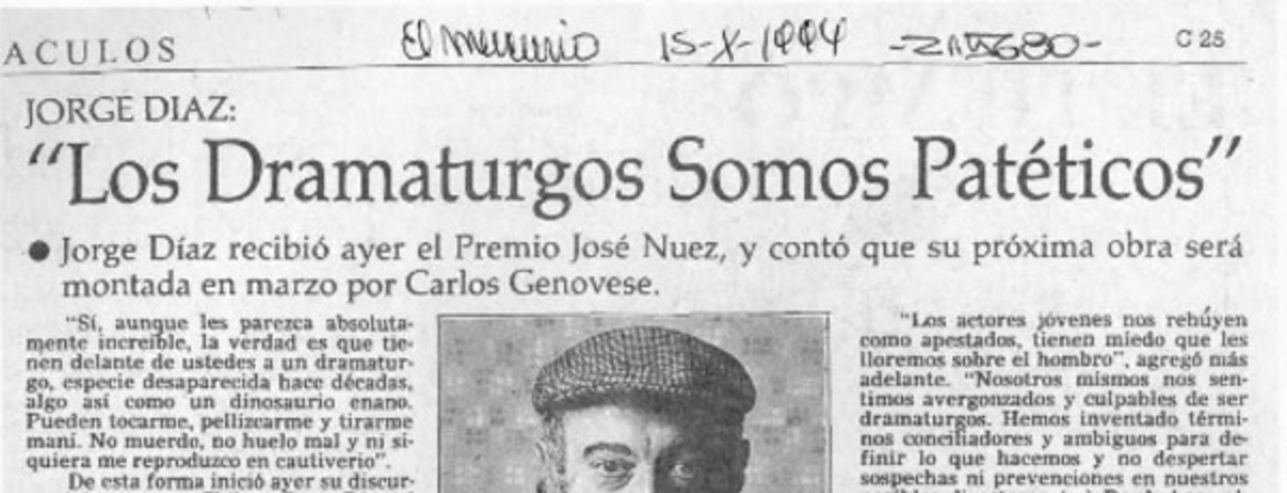 "Los Dramaturgos somos patéticos"  [artículo].