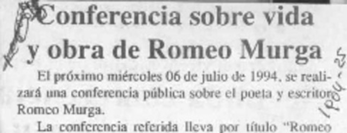 Conferencia sobre vida y obra de Romeo Murga  [artículo].