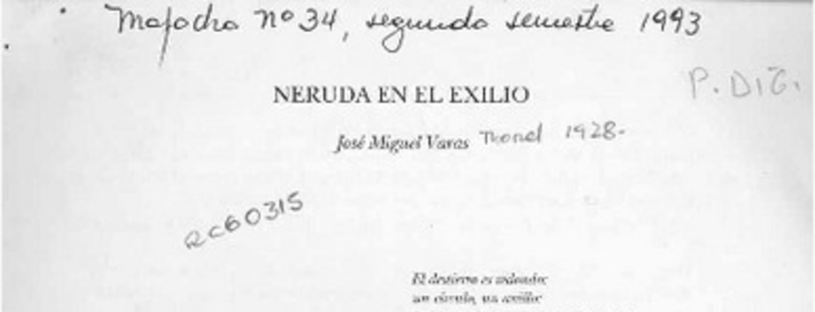 Neruda en el exilio  [artículo] José Miguel Varas.