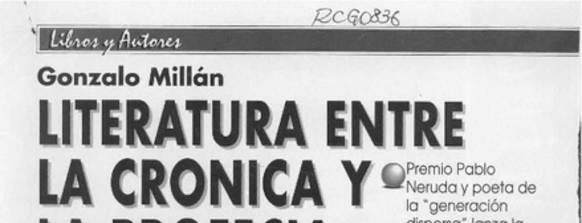 Literatura entre la crónica y la profecía  [artículo] Floridor Pérez.