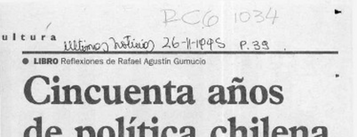 Cincuenta años de política chilena  [artículo].