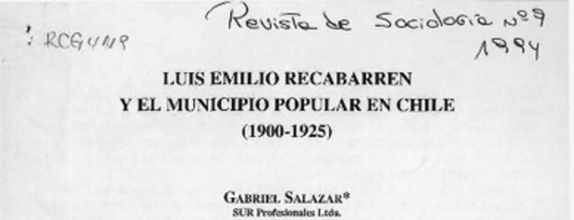 Luis Emilio Recabarren y el municipio popular en Chile (1900-1925)  [artículo] Gabriel Salazar.