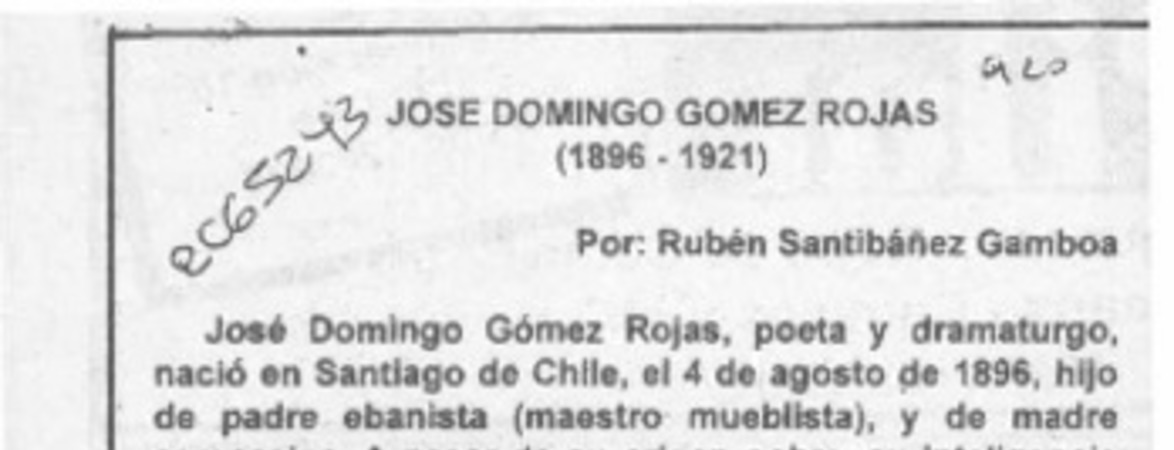 José Domingo Gómez Rojas  [artículo] Rubén Santibáñez Gamboa.