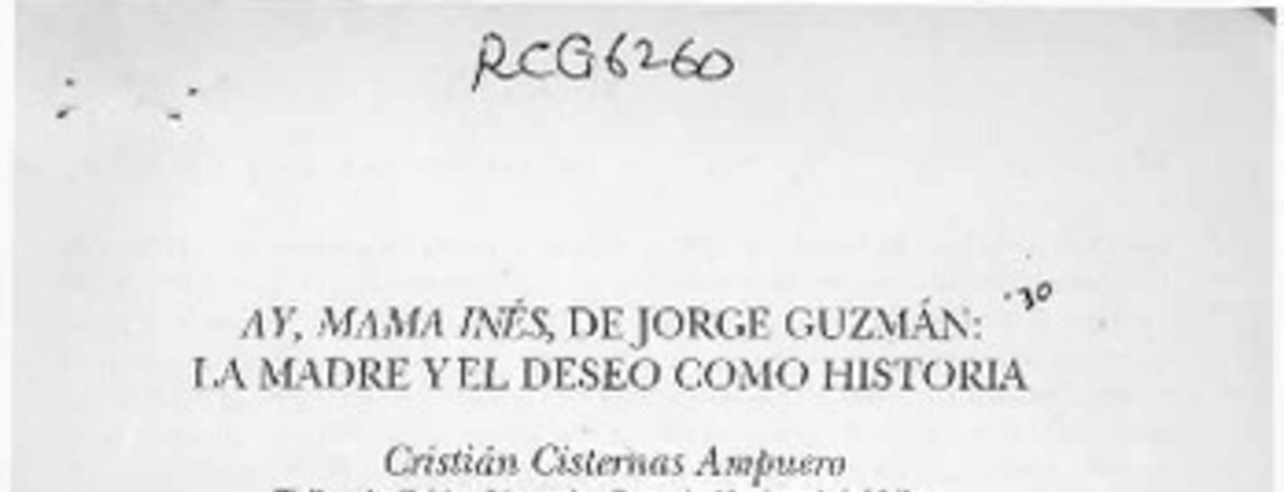 Ay mama Inés, de Jorge Guzmán, la madre y el deseo como historia