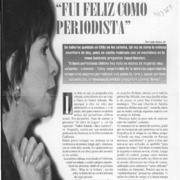 Fui feliz como periodista