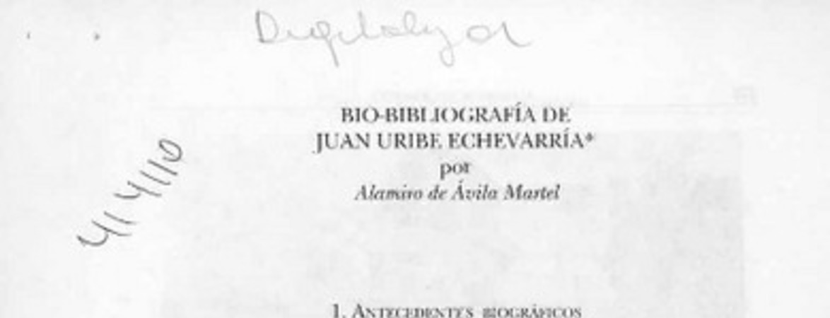 Bío-bibliografía de Juan Uribe Echevarría  [artículo] Alamiro de Avila Martel