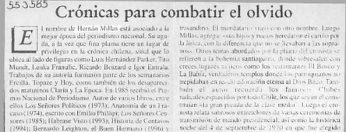 Crónicas para combatir el olvido  [artículo] Wellington Rojas Valdebenito