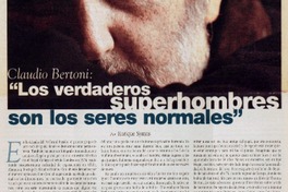 "Los verdaderos superhombres son los seres normales"