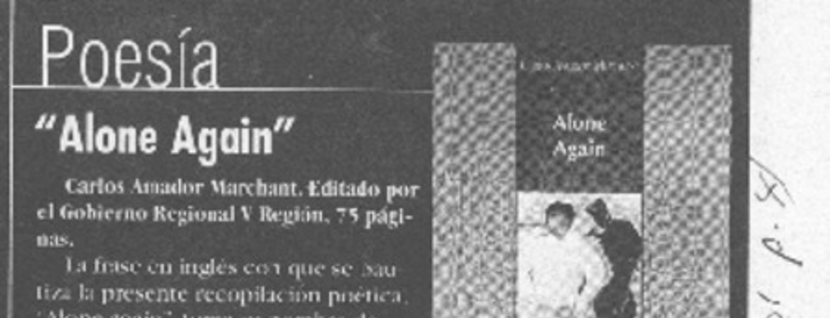 "Alone again"