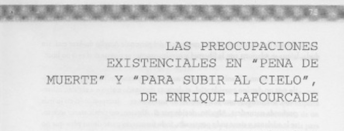 Las preocupaciones existenciales en "Pena de muerte" y "Para subir al cielo", de Enrique Lafourcade  [artículo] Pamela Peña Parada