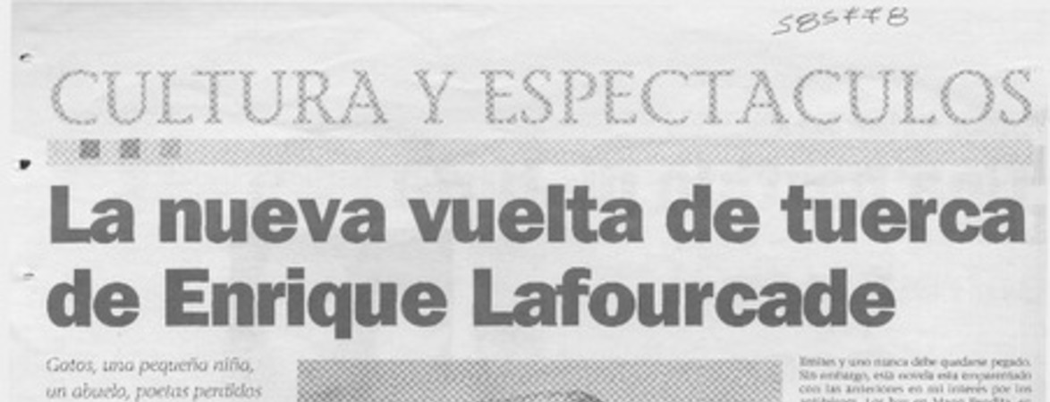 La nueva vuelta de tuerca de Enrique Lafourcade  [artículo] Claudio Aguilera