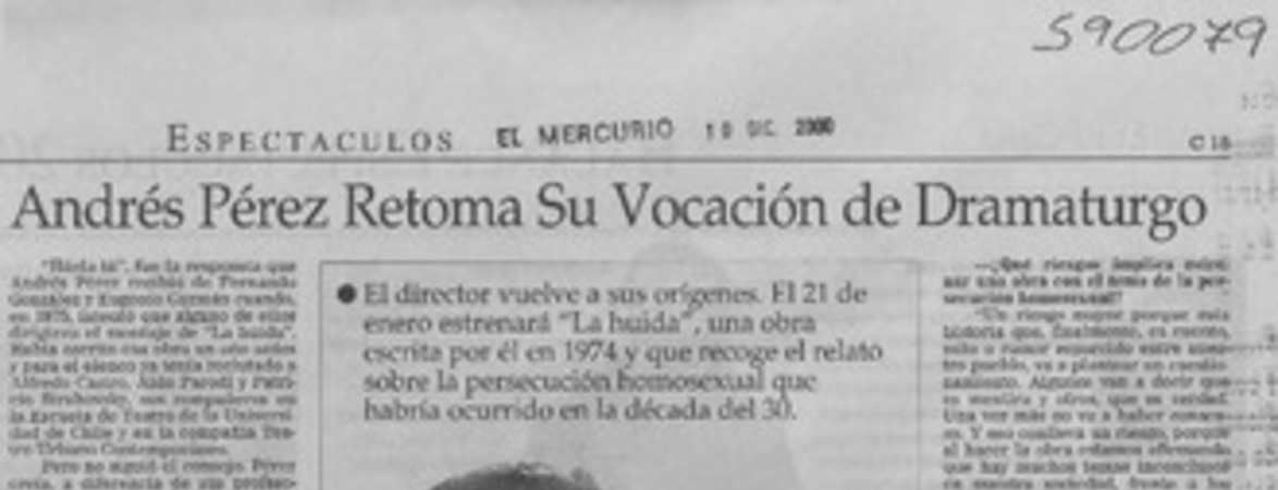 Andrés Pérez retoma su vocación de dramaturgo  [artículo] Verónica San Juan