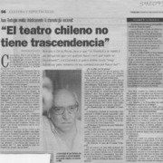 "El teatro chileno no tiene trascendencia"  [artículo] Leopoldo Pulgar I.