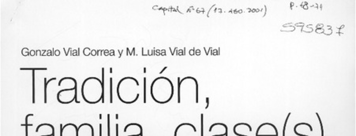 Tradición, familia, clase(s)  [artículo] M. Angélica Zergers V.