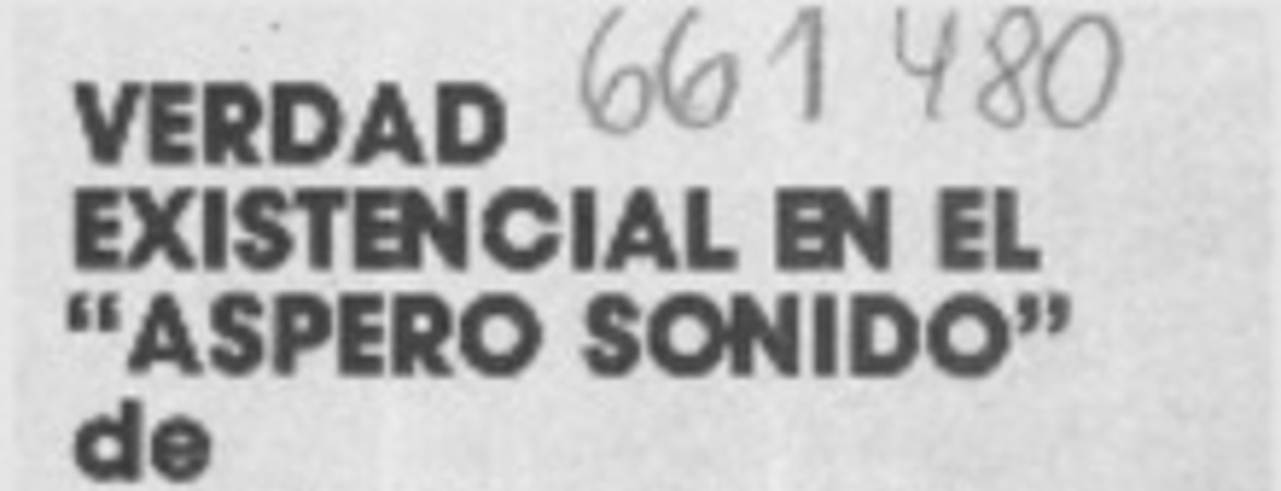 Verdad existencial en el "áspero sonido" de Carlos Bolton.  [artículo]