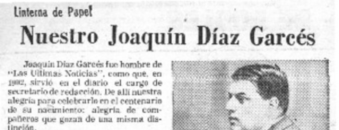 Nuestro Joaquín Díaz Garcés  [artículo] Andrés Sabella.