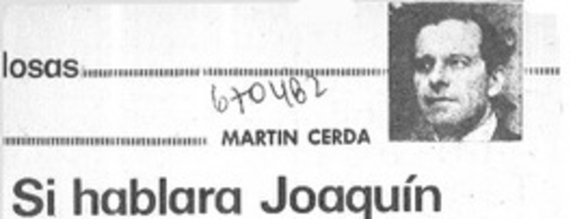 Si hablara Joaquín