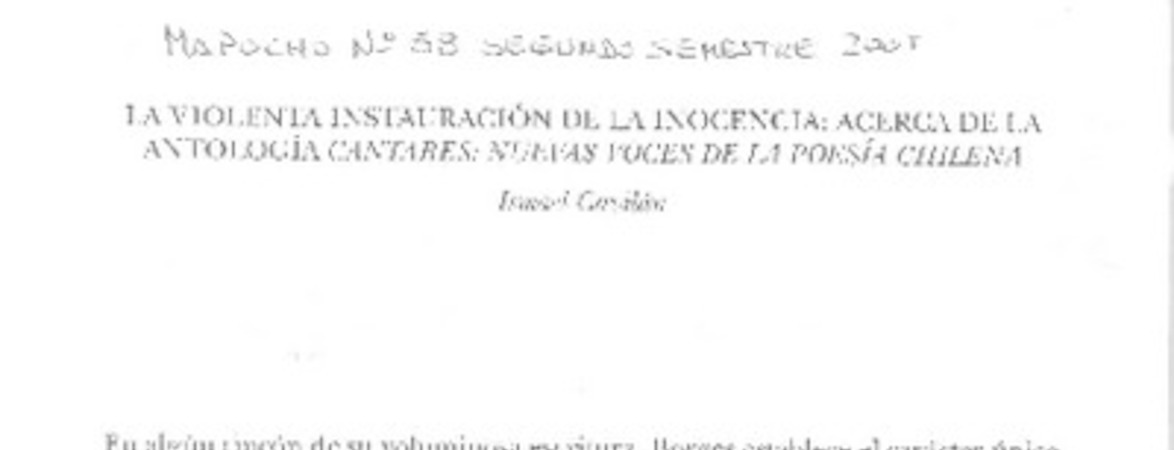 La violenta instauracion de la inocencia: acerca de la antologia Cantares: nuevas voces de la poesía chilena