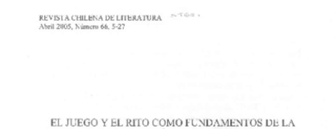 El juego y el rito como fundamentos de la estructura dramática en tres obras de Egon Wolff: Los invasores, Flores de Papel y Cicatrices