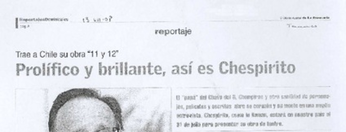 Prolífico y brillante, asé es Chespirito (entrevista)
