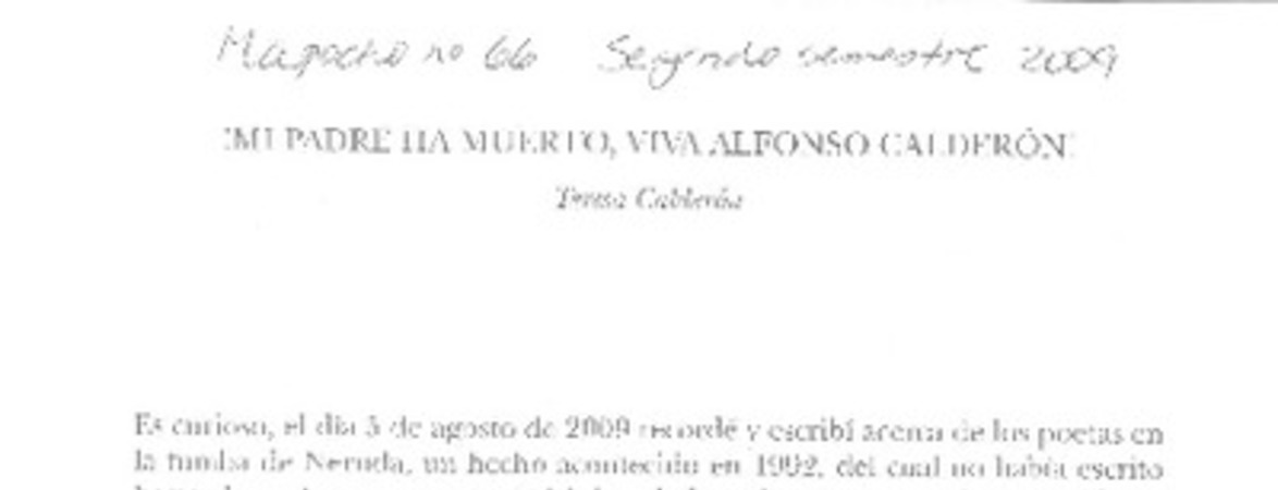 ¡Mi padre ha muerto, viva Alfonso Calderón!