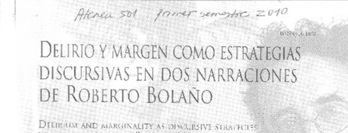 Delirio y margen como estrategias discursivas en dos naraciones de Roberto Bolaño
