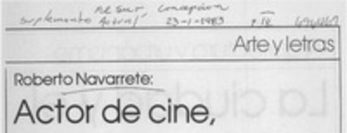 Actor de cine, teatro y televisión : [Entrevista]
