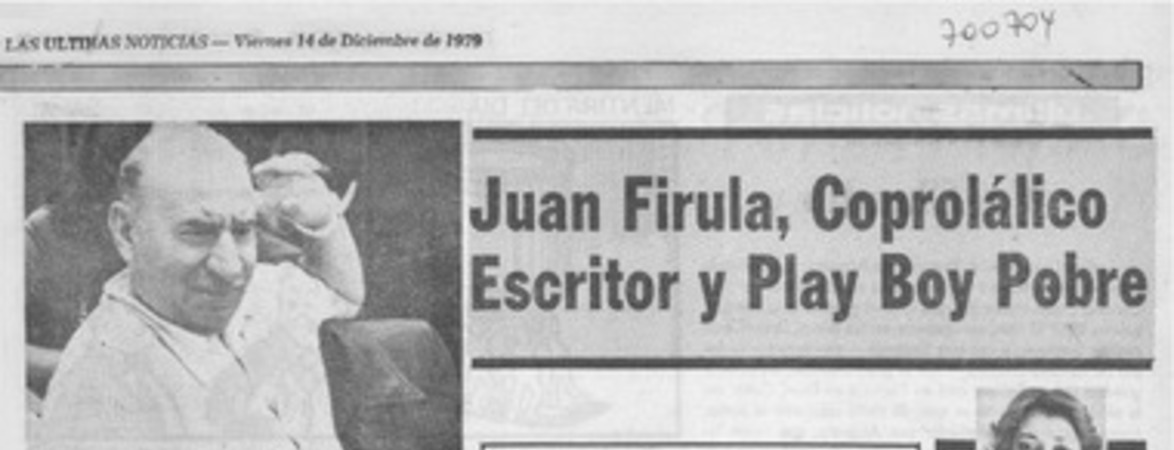 Juan Firula, coprolálico escritor y play boy pobre : [entrevista}