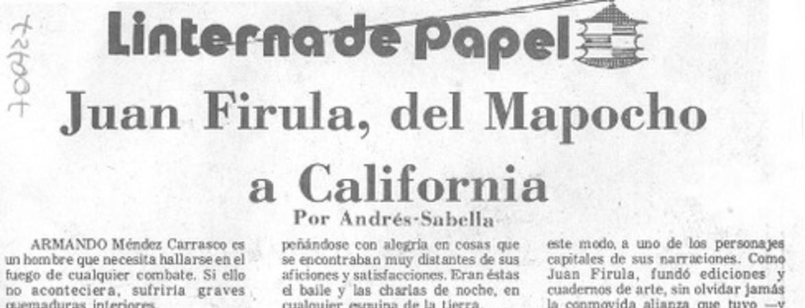 Juan Firula, del Mapocho a California