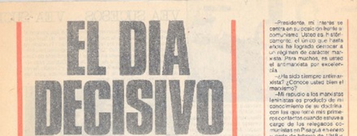 El día decisivo: [entrevista]
