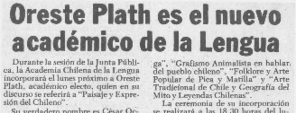 Oreste Plath es el nuevo académico de la Lengua.