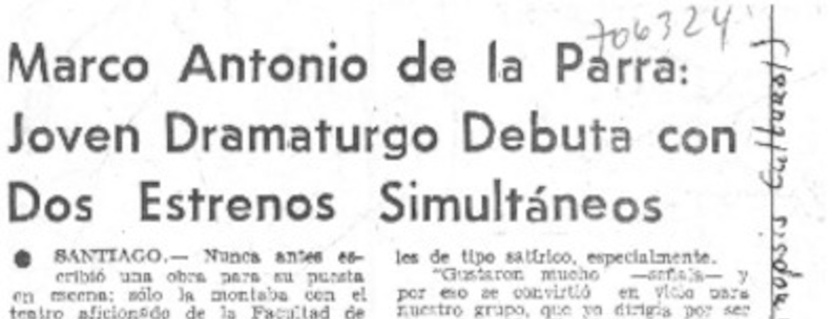 Marco Antonio de la Parra: joven dramaturgo debuta con dos estrenos simultaneos.